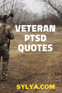 Powerful quotes about veterans with ptsd
