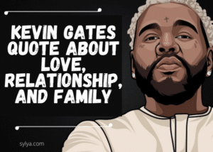 kevin gates quotes love