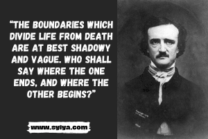 Edgar Allan Poe quotes about life