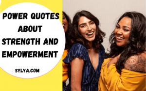Inspirational power quotes for women about Strength and Empowerment (2) (1)