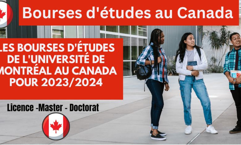 Les bourses d'études de l'Université de Montréal au Canada pour 2023/2024