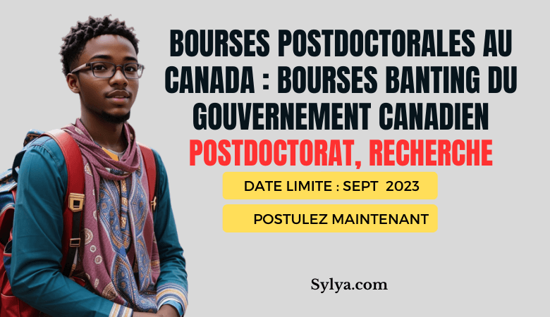 Bourses Postdoctorales au Canada : Bourses Banting du gouvernement canadien
