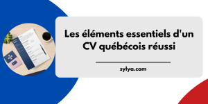 Comment rédiger un CV québécois
