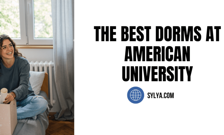 Best Dorms at American University