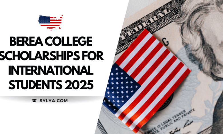 Berea College Scholarships for International Students 2025