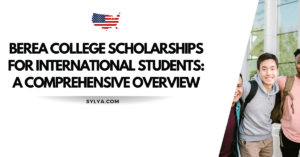 Berea College Scholarships for International Students 2025