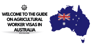 How to Apply for Agricultural Worker Visas in Australia