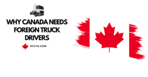 Companies Hiring Foreign Truck Drivers in Canada