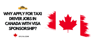 Taxi driver jobs in Canada with visa sponsorship